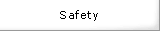 Safety