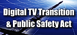 Digital TV Transition and Public Safety