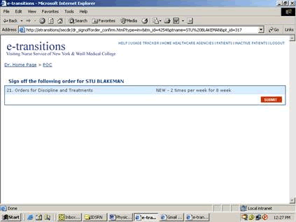 Sample screen shot of a page showing a fictional signing off of a patient. In a text box it says '21. Orders for Discipline and Treatments New- 2 times per week for 8 weeks', and to the right-hand side an orange Submit button.