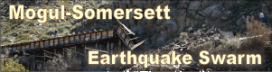 Mogul-Somersett Earthquake Swarm