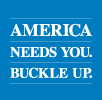 America Needs You. Buckle up!