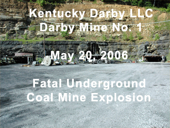 Darby Mine Fatal Underground Coal Mine Explosion Accident Report