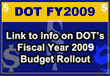 DOT FY 2009 Budget Rollout