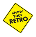 'Know Your Retro' displayed on a yellow sign