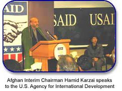 Afghan Interim Chairman Hamid Karzai speaks to the U.S. Agency for International Development .