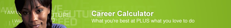 Career Calculator : What you're best at plus what you love to do. Equation for a perfect job!