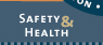 Safety and Health