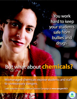 Public Service Announcement: You work hard to keep your students safe from bullies and drugs. But what about chemicals? (Photo of teacher
