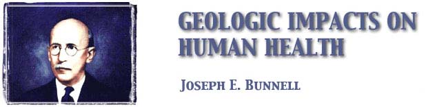 Geologic Impacts on Human Health: Joseph E. Bunnell