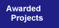 Awarded Projects