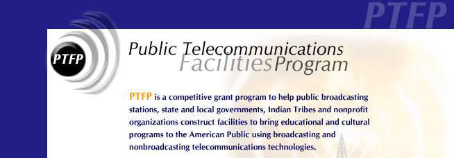 Public Telecommunications Facilities Program