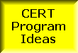 CERT Program Ideas