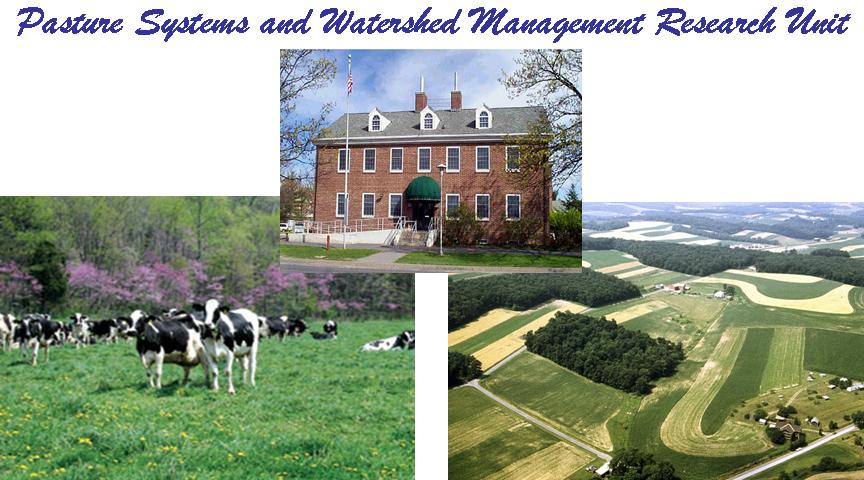 Top: Picture of PSWMRU building. Bottom left:Dairy cows graze at Duane and June Hertzler's Moo Echo Farm in Loysville, PA.Bottom right: Photo of the WE38 Watershed near Klingerstown, PA