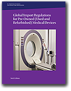 Cover image of Global Import Regulations for Pre-Owned (Used and Refurbished) Medical Devices report.