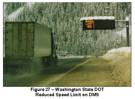 Text Box:  
Figure 27 – Washington State DOT 
Reduced Speed Limit on DMS
