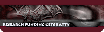 Research funding gets batty