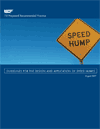 Guidelines for the Design and Application of Speed Humps