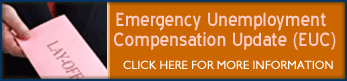 Emergency Unemployment Compensation (EUC) Update - Click here for more information