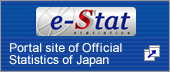 e-Stat Portal Site of Official Statistics of Japan : external site