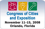 Congress of Cities 08 Logo November 11 to 15, 2008 Orlando, FL