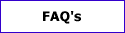 FAQ's