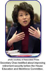 Secretary Chao testified about improving retirement security before the House Education and Workforce Committee