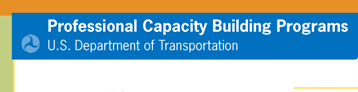 Professional Capacity Building Programs, U.S. Department of Transportation