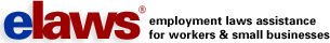 elaws: Employment Laws Assistance for Workers & Small Businesses