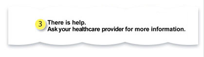 Graphic referring to critique item 3. There is help. Ask your healthcare provider for more information.