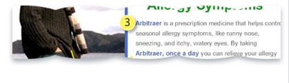 Graphic referring to critique item 3. Arbitraer is a prescription medicine that helps control seasonal allergy symptoms, like runny nose, sneezing, and itchy, watery eyes. By taking Arbitraer, once a day you can relieve your allergy ...
