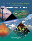 Strategic Plan of the U.S. Climate Change Technology Program.  Review Draft, 2005.  Click for larger image.