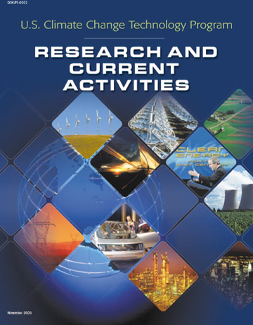 Cover of report on Research and Current Activities.  Credits: US President George W. Bush Speaks About Hydrogen Fuel Cells, (c)CORBIS; Earth, (c)First Light/CORBIS; Oil Refinery Lit up at Night, (c)Royalty-Free/CORBIS; Windmills, U.S. Department of Energy; Reflectors at Solar Plant in Warner Springs, California, U.S. Department of Energy; Gold reflections off of Parabolic Mirrors used to focus energy, U.S. Department of Energy; New York at Night, U.S. Department of Energy; Transmission Towers and Power Lines, (c)PictureNet / CORBIS; Farms and Contour Strip Farming, (c)Royalty-Free/CORBIS; Nuclear Power Plant, U.S. Department of Energy, Energy Secretary Abraham testing a General Motors HyWire fuel cell vehicle, U.S. Department of Energy. 