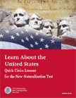 Learn About the United States: Quick Civics Lessons for the New Naturalization Test