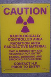 Sign cautioning radiologically controlled area