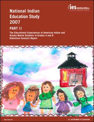Cover image of the National Indian Education Study - Part II: The Educational Experiences of American Indian and Alaska Native Students in Grades 4 and 8