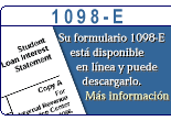 Su 1098-E le será enviado por correo junto con su Estatuto Anual en enero del 2003.