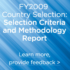 FY 2009 Country Selection: Selection Criteria and Methodology Report