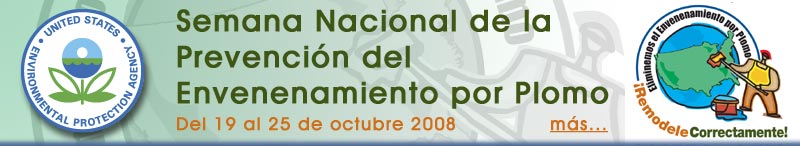 Semana Nacional de la Prevención del Envenenamiento por Plomo, Del 19 al 25 de octubre 2008