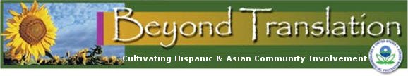 Beyond Translation - Cultivating Hispanic and Asian Community Involvement