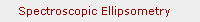 Spectroscopic Ellipsometry