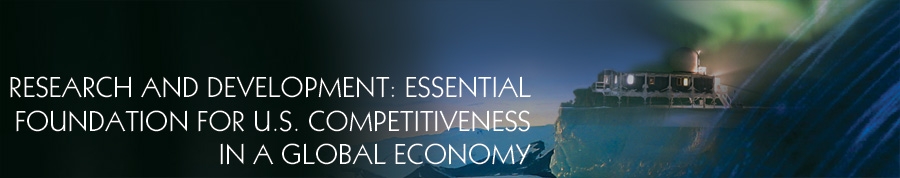 Research and Development: Essential Foundation for U.S. Competitiveness in a Global Economy.