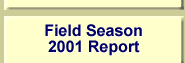 Field Season 2001 Report