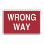 WRONG WAY Sign