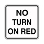 NO TURN ON RED Sign