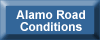 Alamo Road Conditions web page