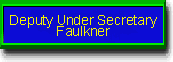 Link to Deputy Under Secretary Faulkner's Information