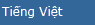 Tiếng Việt Information in Vietnamese.