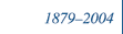 1879-2004