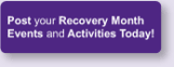 Post Your recovery month Events and Activities Today