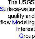 The USGS Surface-water quality and flow Modeling Interest Group